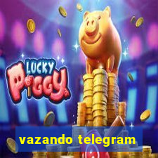 vazando telegram